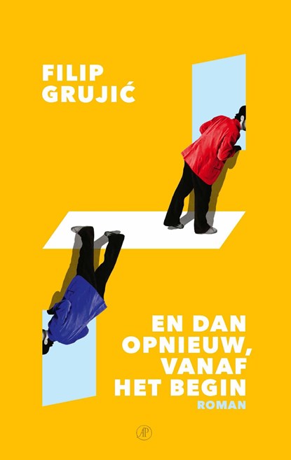 Filip Grujic En dan opnieuw, vanaf het begin